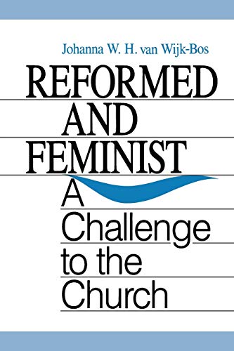 Beispielbild fr Reformed and Feminist zum Verkauf von BooksRun
