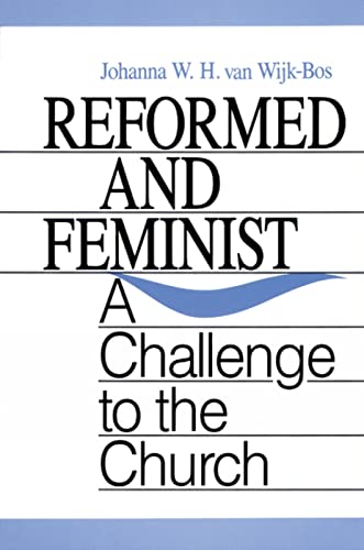 Imagen de archivo de Reformed and Feminist a la venta por SecondSale