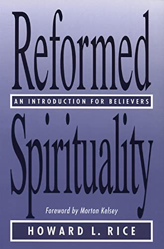 Beispielbild fr Reformed Spirituality: An Introduction for Believers zum Verkauf von WorldofBooks