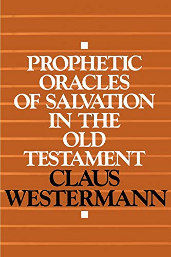 Beispielbild fr Prophetic Oracles of Salvation in the Old Testament zum Verkauf von Better World Books