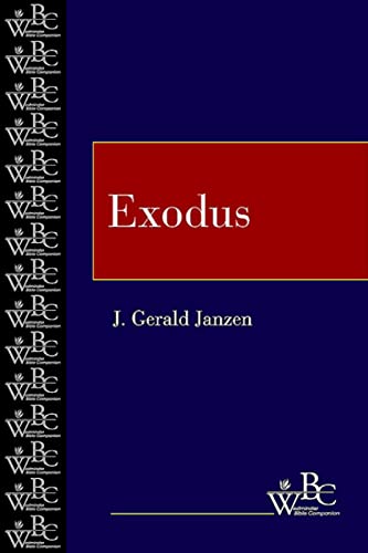 Exodus (Westminster Bible Companion) (9780664252557) by Janzen, J. Gerald