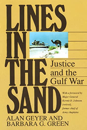 Stock image for Lines in the Sand : Justice and the Gulf War for sale by Better World Books