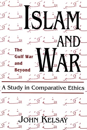9780664253028: Islam and War: A Study in Comparative Ethics