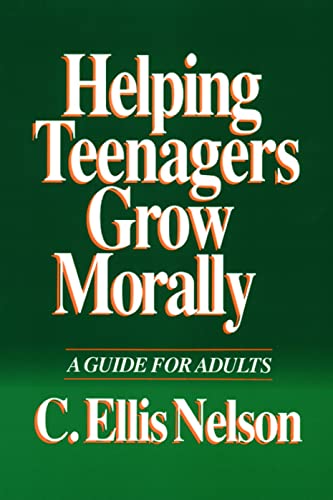 Stock image for Helping Teenagers Grow Morally for sale by Lakeside Books