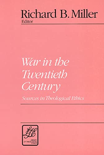 Beispielbild fr War in the Twentieth Century (Library of Theological Ethics) zum Verkauf von Wonder Book