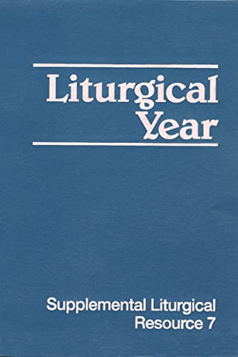 Beispielbild fr Liturgical Year zum Verkauf von Better World Books