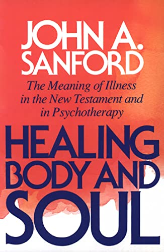 9780664253516: Healing Body and Soul: The Meaning of Illness in the New Testament and in Psychotherapy