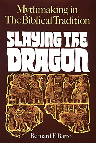 Imagen de archivo de Slaying the Dragon: Mythmaking in the Biblical Tradition a la venta por THE SAINT BOOKSTORE