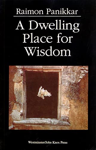 Imagen de archivo de A Dwelling Place for Wisdom a la venta por Better World Books