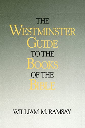 Beispielbild fr The Westminster Guide to the Books of the Bible zum Verkauf von BooksRun