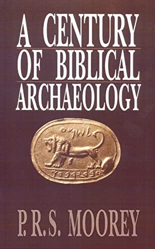 Beispielbild fr A Century of Biblical Archaeology zum Verkauf von Better World Books