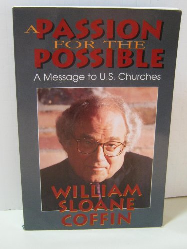 Imagen de archivo de A Passion for the Possible: A Message to U.S. Churches a la venta por medimops