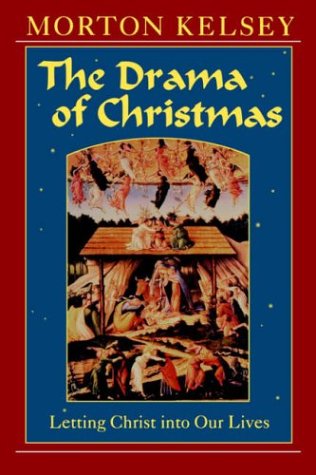 Stock image for The Drama of Christmas: Letting Christ Into Our Lives for sale by SecondSale