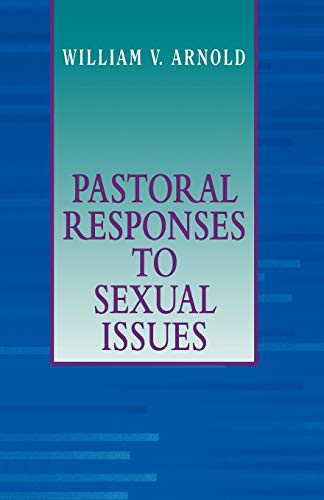 Stock image for Pastoral Responses to Sexual Issues for sale by Decluttr