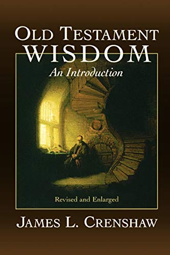 Beispielbild fr Old Testament Wisdom: An Introduction zum Verkauf von SecondSale