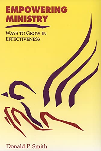 Beispielbild fr Empowering Ministry: Ways to Grow in Effectiveness zum Verkauf von Lowry's Books