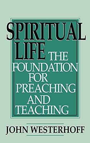 Beispielbild fr Spiritual Life (Foundation for Preaching and Teaching) zum Verkauf von Wonder Book