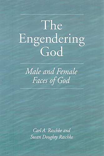 Beispielbild fr The Engendering God: Male and Female Faces of God zum Verkauf von Wonder Book