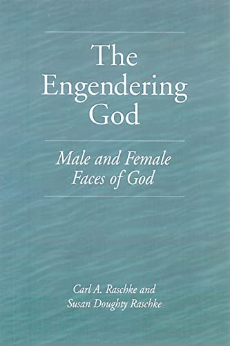 9780664255022: The Engendering God: Male and Female Faces of God