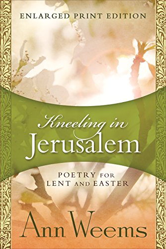 Kneeling in Jerusalem (9780664255152) by Weems, Ann