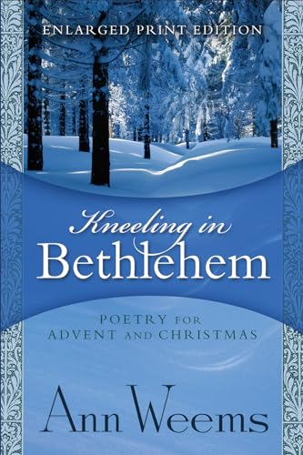 Imagen de archivo de Kneeling in Bethlehem - Enlarged Print Edition a la venta por SecondSale