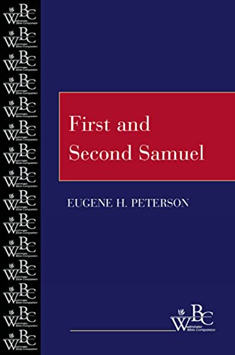 First and Second Samuel (Westminster Bible Companion) (9780664255237) by Peterson, Eugene H.