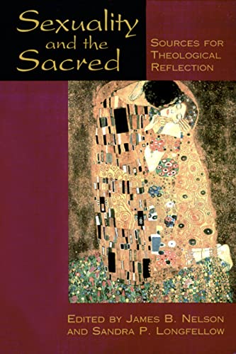 Beispielbild fr Sexuality and the Sacred : Sources for Theological Reflection zum Verkauf von Better World Books