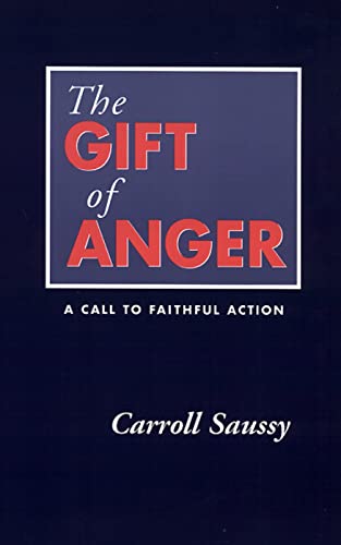 9780664255336: The Gift of Anger: A Call to Faithful Action