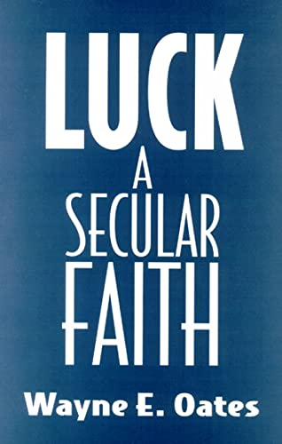 9780664255367: Luck: A Secular Faith