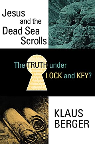 Stock image for The Truth Under Lock and Key? (Princeton Theological Dead Sea Scrolls Project S) for sale by Half Price Books Inc.