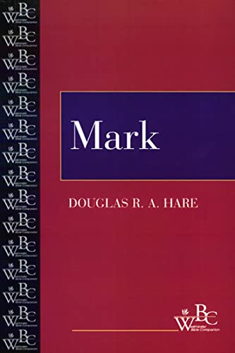 9780664255510: Mark (Westminster Bible Companion)