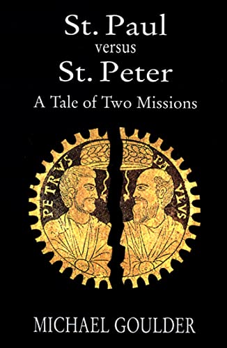 Beispielbild fr St Paul VS St Peter: Tale of Two Mission zum Verkauf von Oregon Books & Games