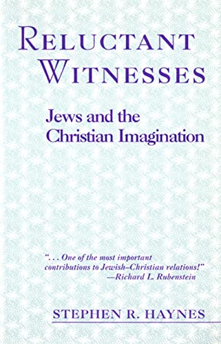 Stock image for Reluctant Witnesses : Jews and the Christian Imagination for sale by Better World Books