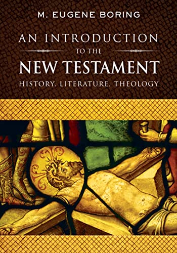 

An Introduction to the New Testament: History, Literature, Theology