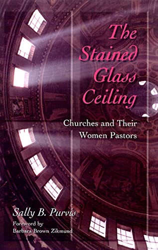 9780664256081: The Stained-Glass Ceiling: Churches and Their Women Pastors