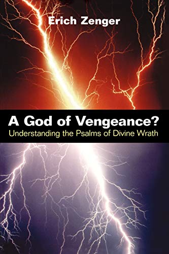 9780664256371: A God of Vengeance?: Understanding the Psalms of Divine Wrath