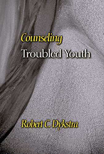 Stock image for Counseling Troubled Youth (CPT) (Counseling and Pastoral Theology) for sale by Once Upon A Time Books