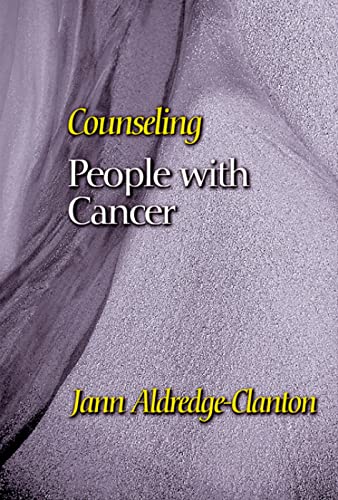 Stock image for Counseling People with Cancer (Counseling and Pastoral Theology) for sale by Decluttr