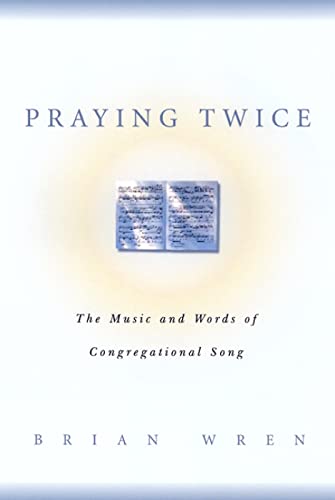 Stock image for Praying Twice The Music and Wo for sale by SecondSale