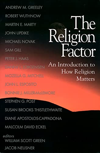 Beispielbild fr The Religion Factor: An Introduction to How Religion Matters zum Verkauf von Wonder Book