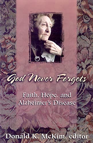 Beispielbild fr God Never Forgets: Memory and Hope for Alzheimer's Patient's zum Verkauf von ThriftBooks-Dallas