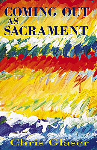 Stock image for Coming Out as Sacrament for sale by BooksRun