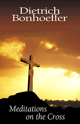 Stock image for Meditations on the Cross for sale by ThriftBooks-Atlanta