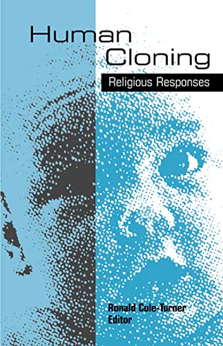 Stock image for Human Cloning - Religious Responses for sale by Better World Books