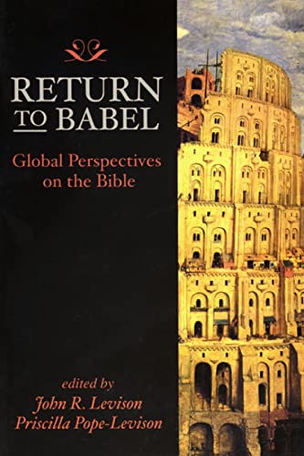 Stock image for Return to Babel: Global Perspectives on the Bible for sale by Friends of Johnson County Library