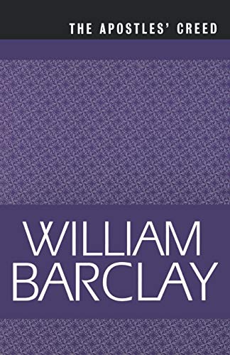9780664258269: The Apostles Creed (The William Barclay Library)