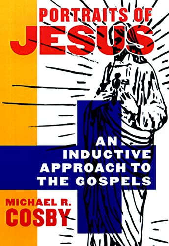 Stock image for Portraits of Jesus: An Inductive Approach to the Gospels for sale by Open Books
