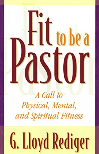 Stock image for Fit to Be a Pastor for sale by SecondSale