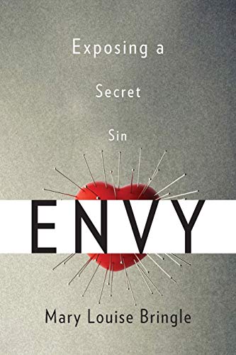 Stock image for Envy : Exposing a Secret Sin for sale by Better World Books