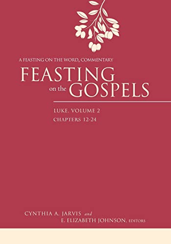 Imagen de archivo de Feasting on the Gospels--Luke, Volume 2: A Feasting on the Word Commentary a la venta por GF Books, Inc.
